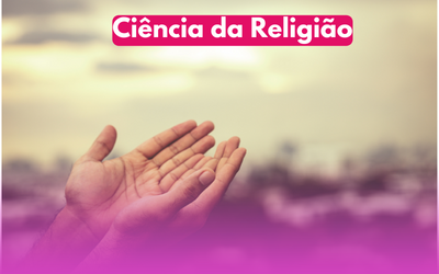 SEGUNDA LICENCIATURA EM CIÊNCIAS DA RELIGIÃO